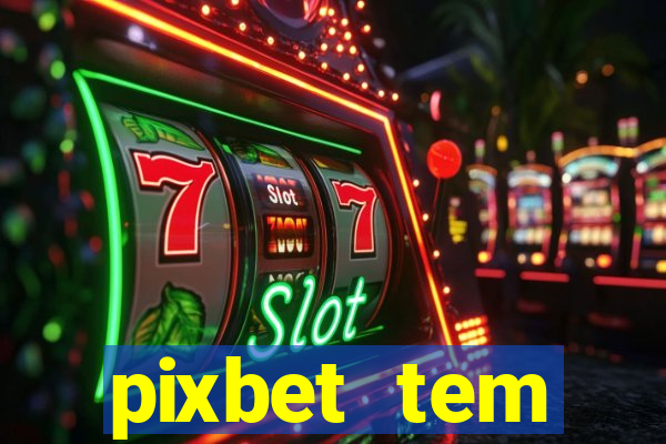 pixbet tem pagamento antecipado